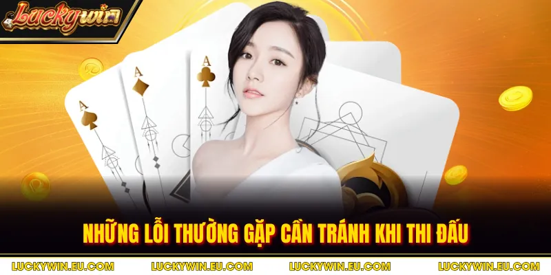 Những lỗi thường gặp cần tránh khi thi đấu